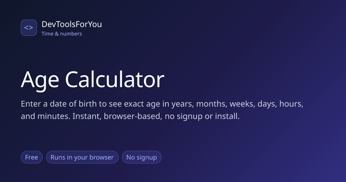 Age Calculator — Exact Age from Date of Birth, Free & Online ...