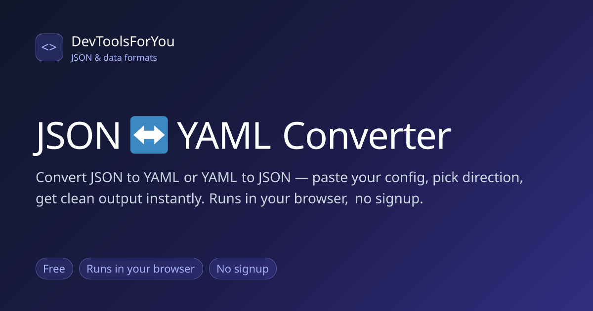 JSON ↔ YAML Converter — Config Files in One Click, Free Online ...
