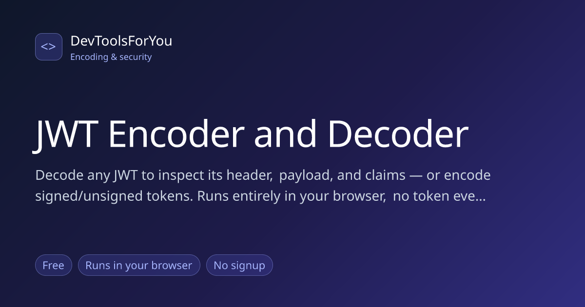 JWT Decoder & Encoder — Inspect, Verify & Generate JWTs Free ...