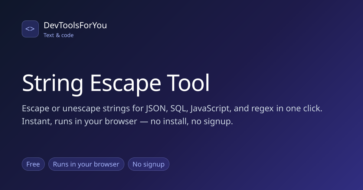 String Escape & Unescape — JSON, SQL, JS, Regex, Free Online ...